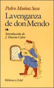 Cover of: La venganza de don mendo by Pedro Muñoz Seca, Pedro Muñoz Seca