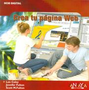 Cover of: Crea Tu Pagina Web/ How to Use Macromedia Dreamweaver 8 and Fireworks 8 (Ocio Digital/ Leisure Digital)