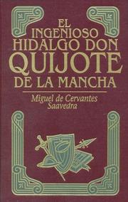 Cover of: El Ingenioso Hidalgo Don Quijote de La Mancha by Miguel de Cervantes Saavedra