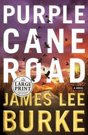 Cover of: Purple cane road by James Lee Burke