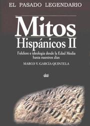 Cover of: Mitos hispánicos II: folclore e ideología desde la Edad Media hasta nuestros días