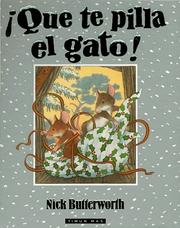 Cover of: Que te pilla el gato