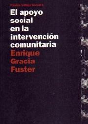 Cover of: El apoyo social en la intervención comunitaria by Enrique Gracia Fuster