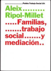 Cover of: Familias, trabajo social y mediación by Aleix Ripol-Millet