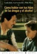 Cover of: Como hablar con tus hijos de las drogas y el alcohol (Guias Para Padres Paidos)