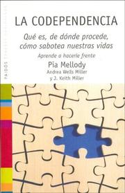 Cover of: La Codependencia/Facing Codependence by Pia Mellody, Andrea Wells Miller, Keith Miller