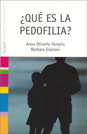 Cover of: Que Es La Pedofilia?/ Pedofilia? by Anna Oliveiro, Barbara Graziosi