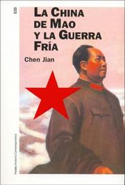 Cover of: La China de Mao y la guerra fria/ Mao's China And the Cold War by Chen Jian