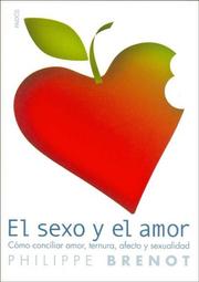 Cover of: El Sexo Y El Amor / Sex and Love (Divulgacion/Autoayuda / Disclosure/Self-Help)