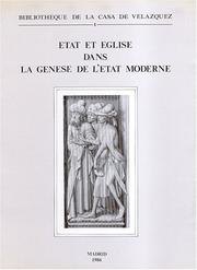 Cover of: Etat et Eglise dans la genèse de l'Etat moderne by ouvrage préparé par J.-Ph. Genêt et B. Vincent.