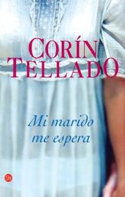 Cover of: Mi marido me espera by Corín Tellado