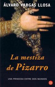 Cover of: La Mestiza De Pizarro