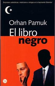 Cover of: El libro negro (Kara Kitap / The Black Book) by Orhan Pamuk