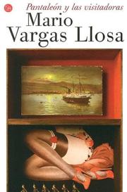 Cover of: Pantaleón y las visitadoras by Mario Vargas Llosa