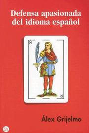 Cover of: Defensa Apasionada Del Idioma Español/ a Passionate Defense of the Spanish Language