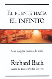 Cover of: El puente hacia el infinito: Una singular historia de amor