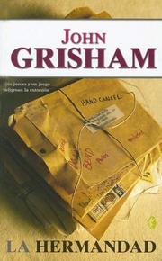 Cover of: La hermandad (Byblos: Narrativa Thriller) (Byblos: Narrativa Thriller) by John Grisham