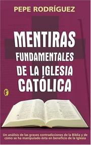 Cover of: Mentiras fundamentales de la Iglesia Catolica