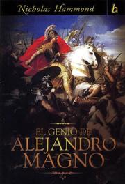 Cover of: El genio de Alejandro Magno (Biografia Historica) by Nicholas Hammond