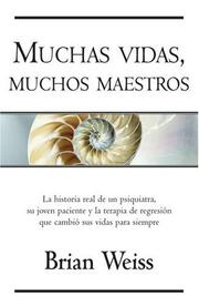 Cover of: Muchas vidas, muchos maestros (Millenium) (Millenium) by Brian Weiss