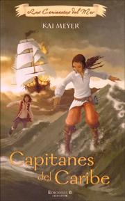 Cover of: Capitanes del Caribe (Escritura Desatada) by Kai Meyer, Kai Meyer