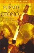 Cover of: El Puente de Otono by Takashi Matsuoka