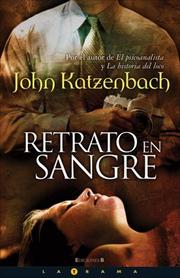 Cover of: Retrato en sangre by John Katzenbach