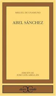 Cover of: Abel Sánchez by Miguel de Unamuno