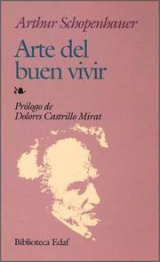 Cover of: Arte del buen vivir by Arthur Schopenhauer