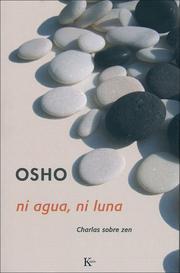 Cover of: Ni agua, ni luna: Charlas sobre zen