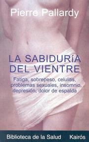 Cover of: La sabiduria del vientre by Pierre Pallardy