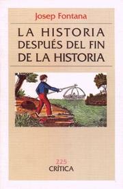 Cover of: La Historia Despues del Fin de La Historia: Reflexiones Acerca de La Situacion Actual de La Ciencia Historica (Critica)