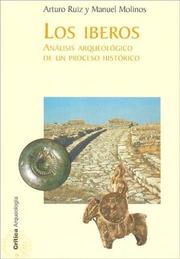 Cover of: Los iberos: análisis arqueológico de un proceso histórico