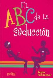 Cover of: El Abc De La Seduccion (Psicologia (Gedisa)) by Regina Hamburger