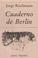 Cover of: Cuaderno de Berlin (Poesia Hiperion)