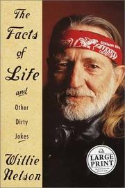 Cover of: The Facts of Life (and Other Dirty Jokes) by Willie Nelson