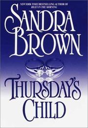 Cover of: Thursday's child by Sandra Brown