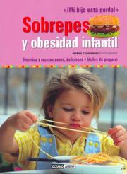 Cover of: Sobrepeso Y Obesidad Infantil / Overweight and Obesity in Children (Salud Y Vida Natural / Health and Natural Living)