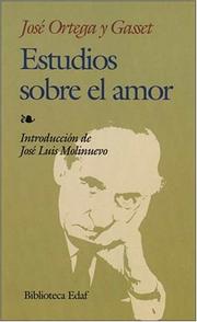 Cover of: Estudios sobre el amor by José Ortega y Gasset