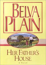 Cover of: Her father's house by Belva Plain