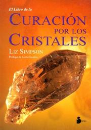 Cover of: El Libro De La Curacion Por Cristales / The Book of Crystal Healing