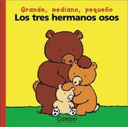 Cover of: Los tres hermanos osos (Palabras menudas series)
