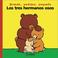 Cover of: Los tres hermanos osos (Palabras menudas series)