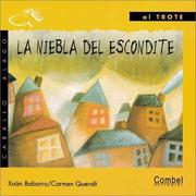 Cover of: LA Niebla Del Escondite / The Foggy Hiding Place by Xoan Babarro, Emilia Hernandez