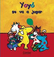 Cover of: Yoyó se va a jugar (Yoyó series)