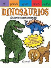 Cover of: Mi primer gran libro de los dinosaurios (Mi primer gran libro de . . . series)