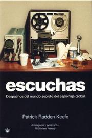 Cover of: Escuchas/ Listen by Patrick Radden Keefe