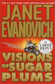 Cover of: Visions of sugar plums by Janet Evanovich
