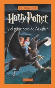 Cover of: Harry Potter y el Prisionero de Azkaban by J. K. Rowling