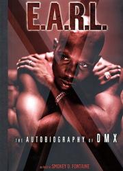 Cover of: E.A.R.L.: The Autobiography of DMX
